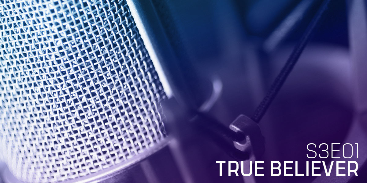 S3E01-True Believer